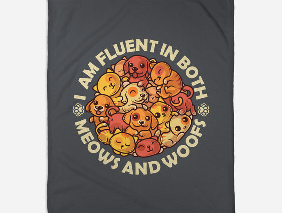 Fluent In Meows And Woofs