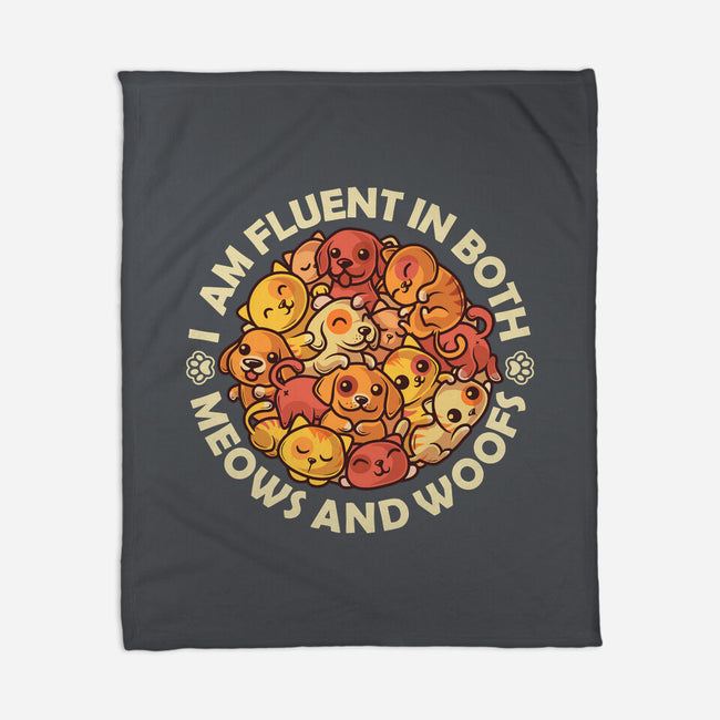 Fluent In Meows And Woofs-None-Fleece-Blanket-erion_designs