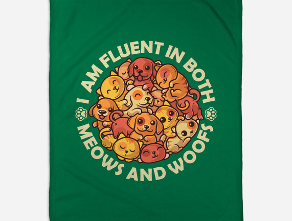 Fluent In Meows And Woofs