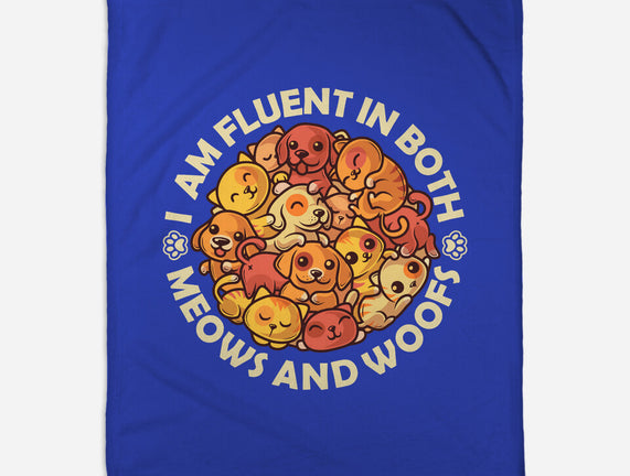 Fluent In Meows And Woofs