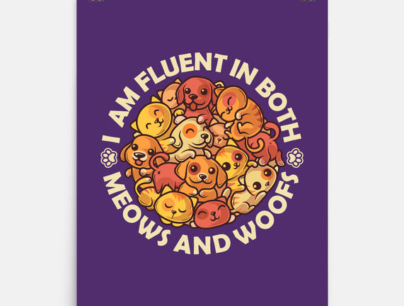 Fluent In Meows And Woofs