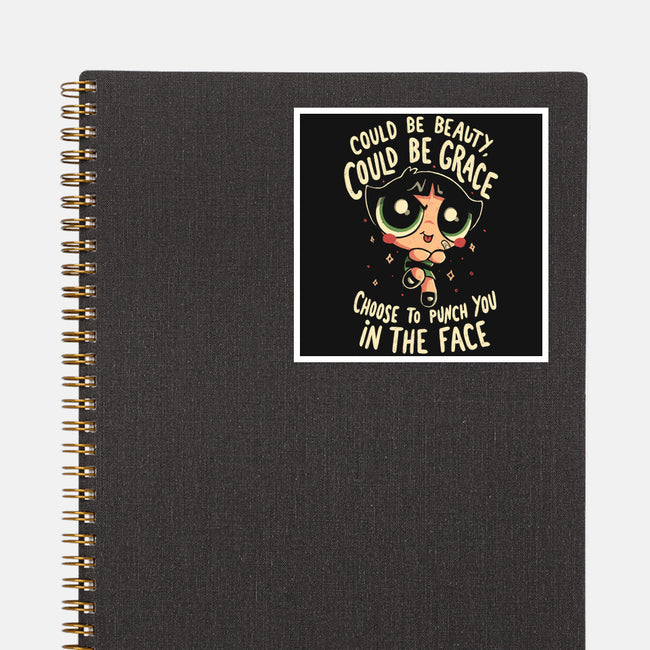 Choose To Punch You In The Face-None-Glossy-Sticker-Arigatees