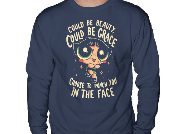 Choose To Punch You In The Face