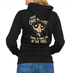 Choose To Punch You In The Face