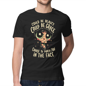 Choose To Punch You In The Face