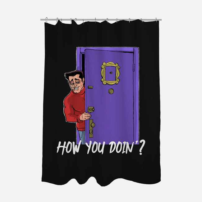 How You Doin-None-Polyester-Shower Curtain-zascanauta