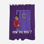 How You Doin-None-Polyester-Shower Curtain-zascanauta