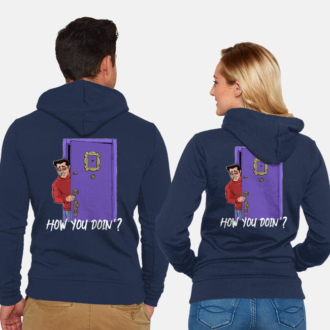 How You Doin-Unisex-Zip-Up-Sweatshirt-zascanauta