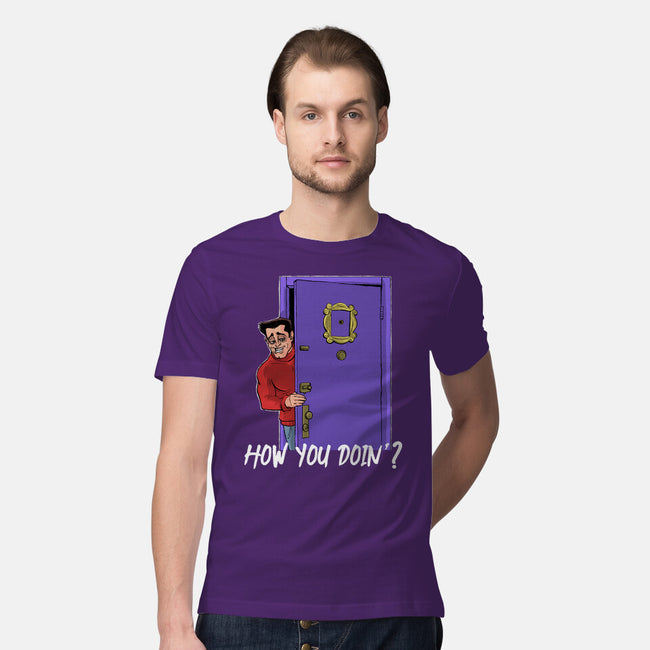 How You Doin-Mens-Premium-Tee-zascanauta