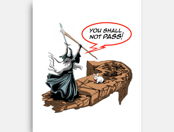 You Shall Not Pass Rabbit