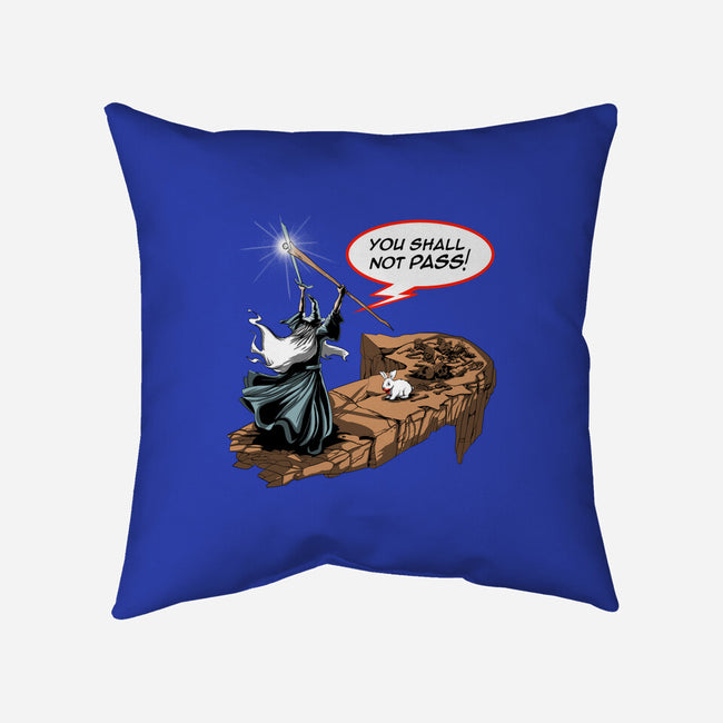 You Shall Not Pass Rabbit-None-Removable Cover w Insert-Throw Pillow-zascanauta