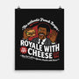 Royale With Cheese-None-Matte-Poster-demonigote
