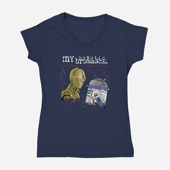 My Robotic Bromance-Womens-V-Neck-Tee-zascanauta