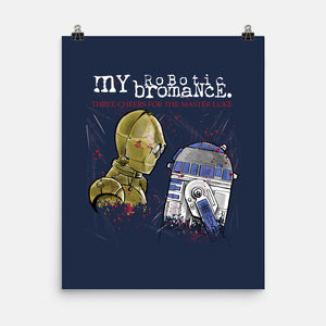My Robotic Bromance-None-Matte-Poster-zascanauta