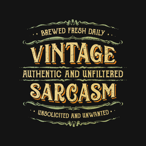 Vintage Sarcasm