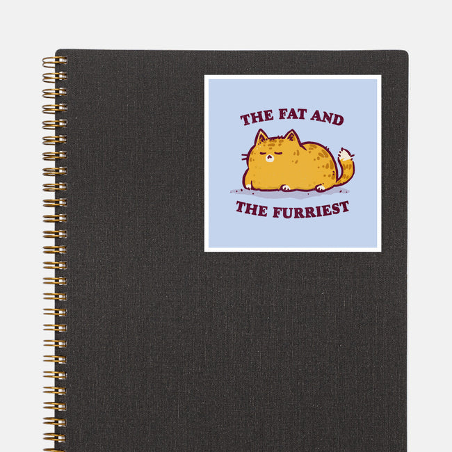 The Fat And The Furriest-None-Glossy-Sticker-kg07