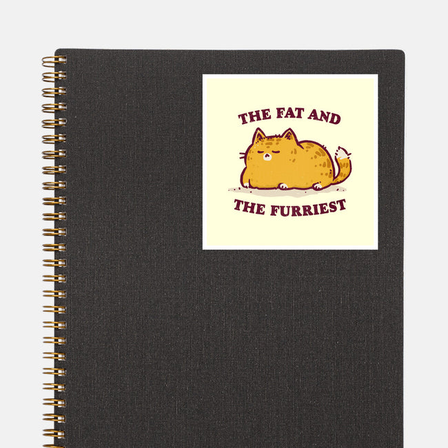 The Fat And The Furriest-None-Glossy-Sticker-kg07
