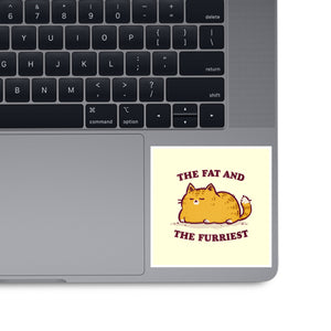 The Fat And The Furriest