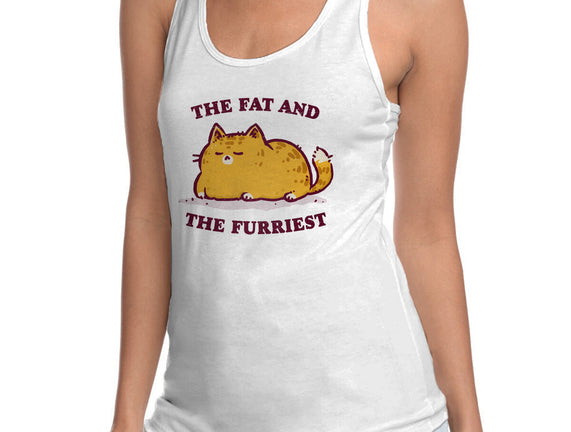The Fat And The Furriest
