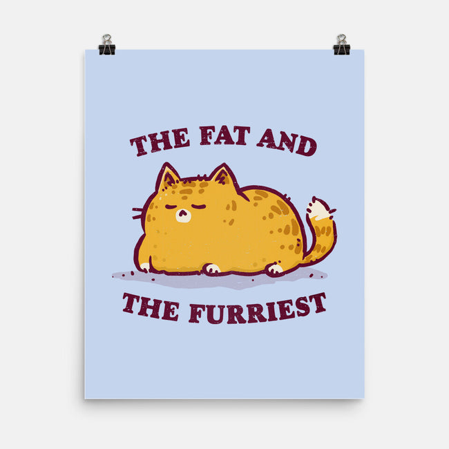 The Fat And The Furriest-None-Matte-Poster-kg07