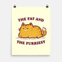 The Fat And The Furriest-None-Matte-Poster-kg07