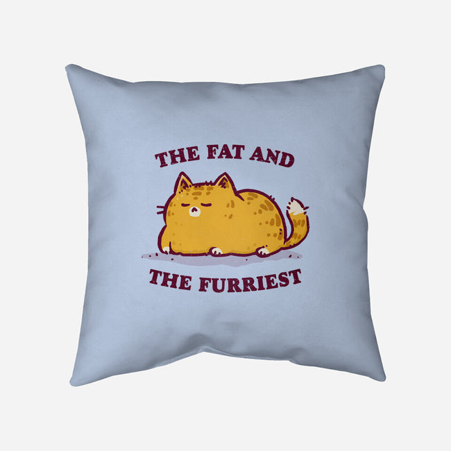The Fat And The Furriest-None-Removable Cover w Insert-Throw Pillow-kg07