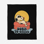 Born To Chill-None-Fleece-Blanket-Claudia