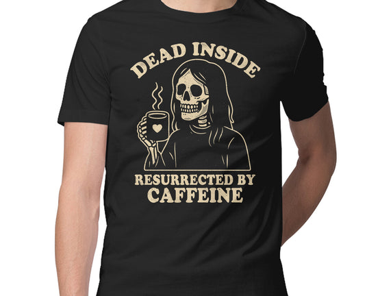 Resurrected By Caffeine