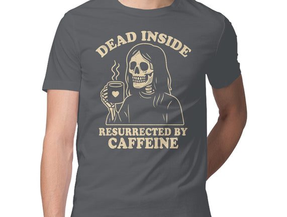 Resurrected By Caffeine