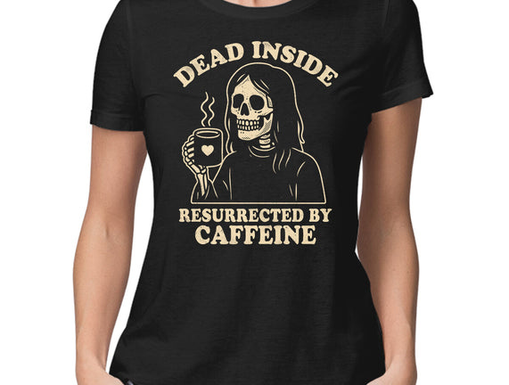 Resurrected By Caffeine