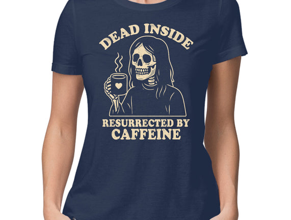 Resurrected By Caffeine
