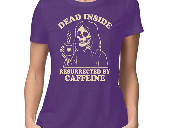 Resurrected By Caffeine