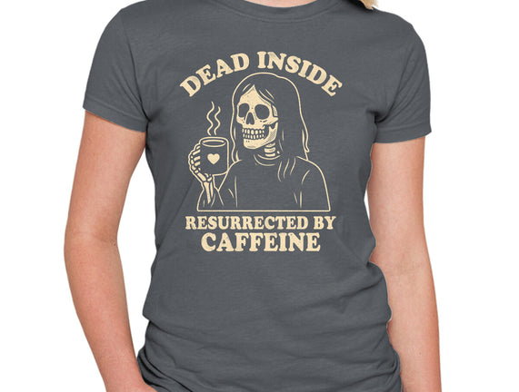 Resurrected By Caffeine