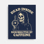 Resurrected By Caffeine-None-Stretched-Canvas-Nemons