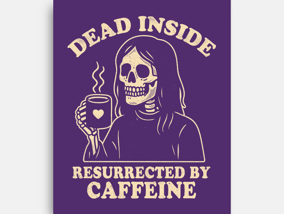 Resurrected By Caffeine