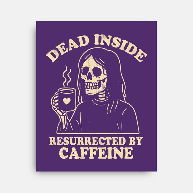 Resurrected By Caffeine-None-Stretched-Canvas-Nemons