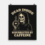 Resurrected By Caffeine-None-Matte-Poster-Nemons
