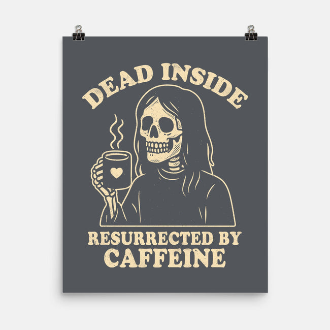 Resurrected By Caffeine-None-Matte-Poster-Nemons