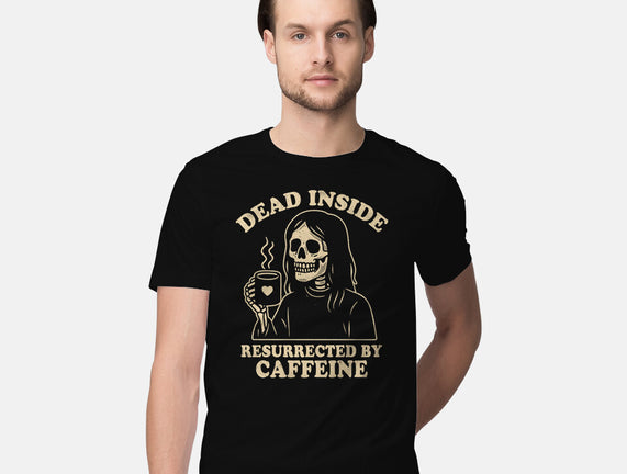 Resurrected By Caffeine