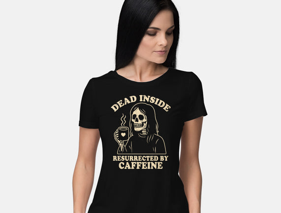Resurrected By Caffeine