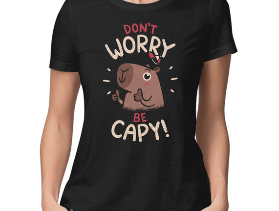 Don't Worry Be Capy
