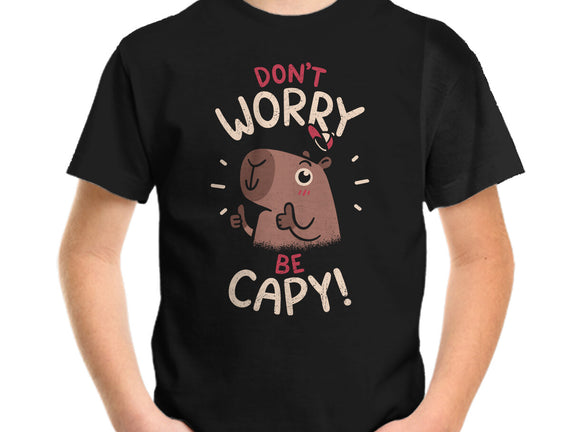Don't Worry Be Capy