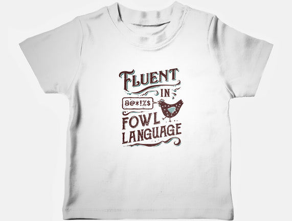 Fluent In Fowl Language