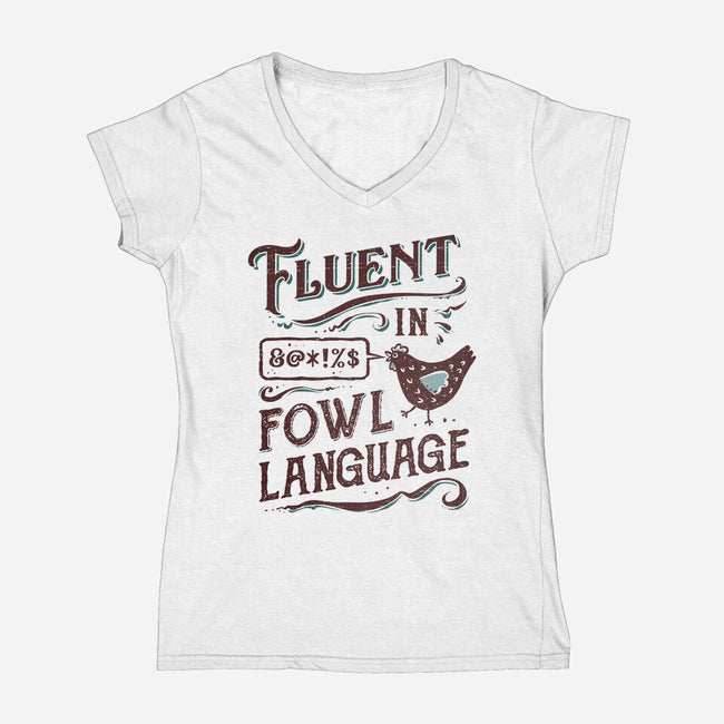 Fluent In Fowl Language-Womens-V-Neck-Tee-kg07