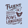 Fluent In Fowl Language-Unisex-Pullover-Sweatshirt-kg07