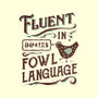 Fluent In Fowl Language-Mens-Basic-Tee-kg07