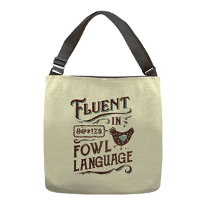 Fluent In Fowl Language