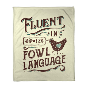 Fluent In Fowl Language