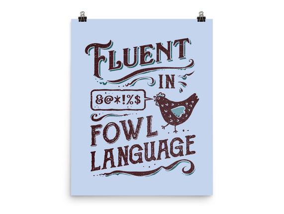 Fluent In Fowl Language