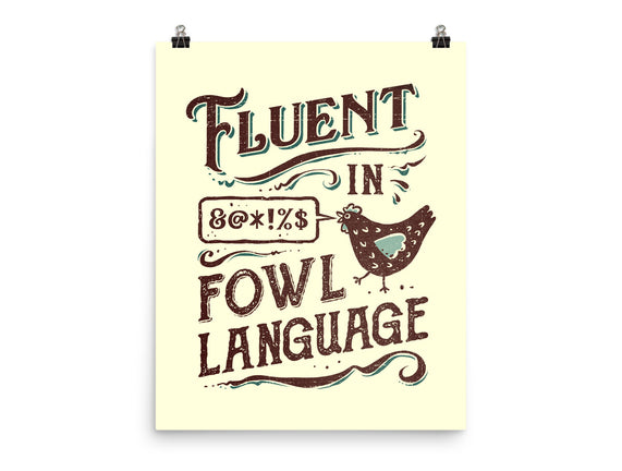 Fluent In Fowl Language